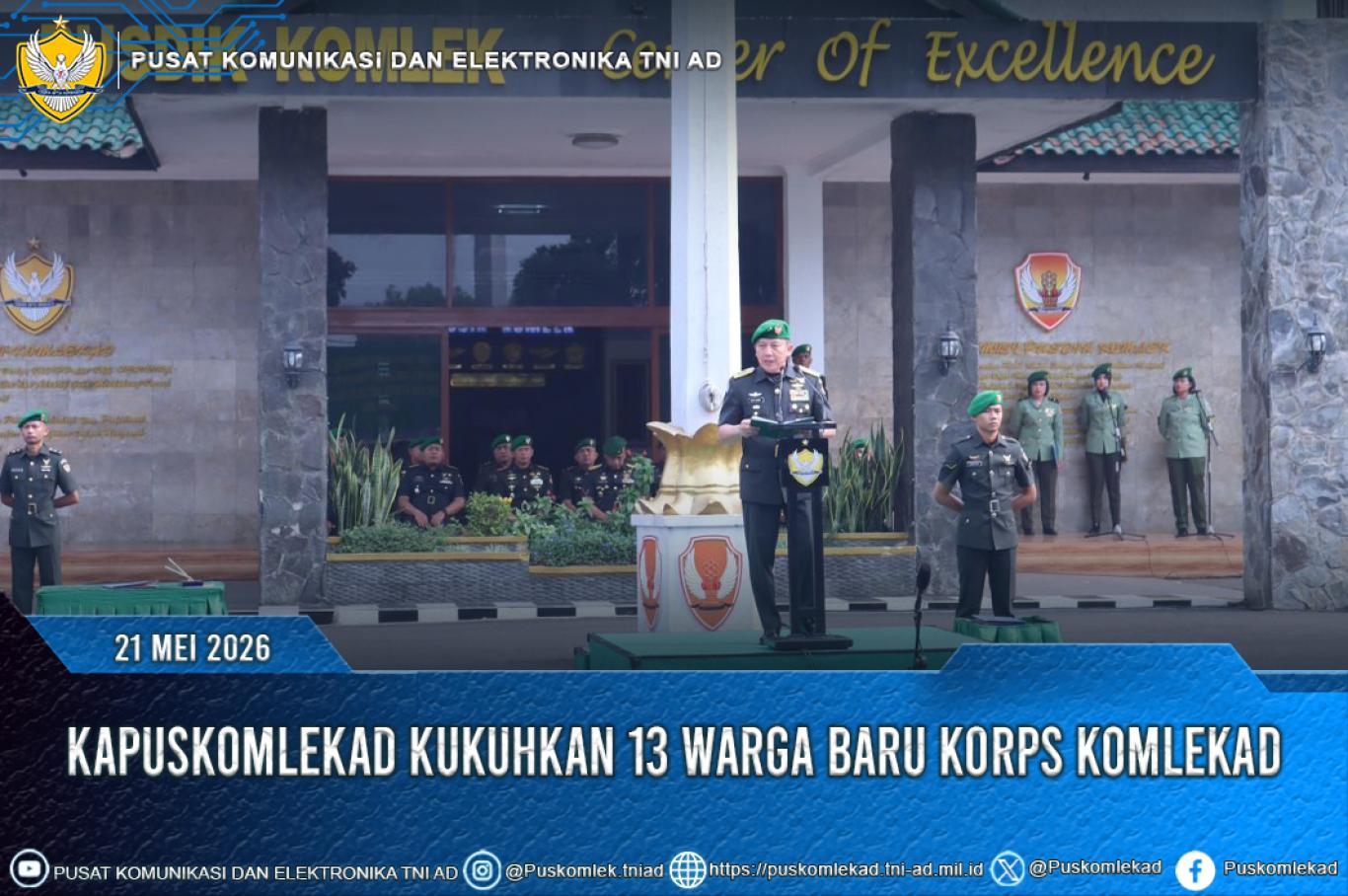KAPUSKOMLEKAD KUKUHKAN 13 WARGA BARU KORPS KOMLEKAD