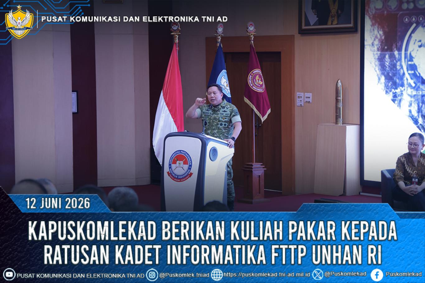 KAPUSKOMLEKAD BERIKAN KULIAH PAKAR KEPADA RATUSAN KADET INFORMATIKA FTTP UNHAN RI